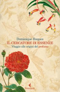 Dominique Roques – Il cercatore di essenze (2021)