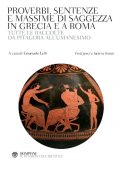 Emanuele Lelli (a cura di) – Proverbi, sentenze e massime di saggezza in Grecia e a Roma (2021)
