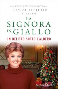 Jessica Fletcher, Jon Land – La Signora in Giallo. Un delitto sotto l’albero (2021)