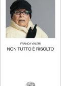 Franca Valeri - Non tutto è risolto (2014)