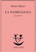 Robert Walser – La passeggiata (2014)
