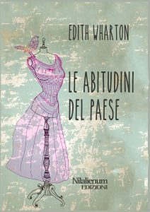 Edith Wharton – Le abitudini del paese (2021)