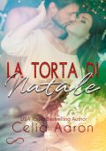 Celia Aaron - La torta di natale (2018)