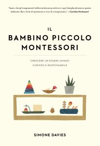 Simone Davies – Il bambino piccolo Montessori (2019)