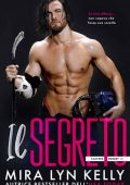 Mira Lyn Kelly - Gli Slayers Vol. 1. Il segreto (2021)