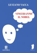 img Luciano Vacca - Vinceranno il Nobel (2021)
