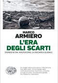 Marco Armiero - L'era degli scarti (2021)