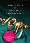 img Laura Sciolla - Mille baci, e ancora cento (2013)