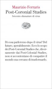 Maurizio Ferraris – Post-Coronial Studies (2021)