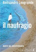 Alessandro Leogrande - Il naufragio (2010)