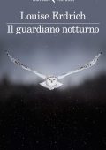 Louise Erdrich - Il guardiano notturno (2021)