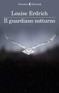 Louise Erdrich – Il guardiano notturno (2021)