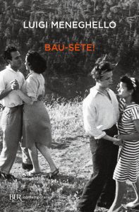 Luigi Meneghello – Bau-sète! (2021)