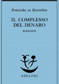 Franziska zu Reventlow - Il complesso del denaro (2021)