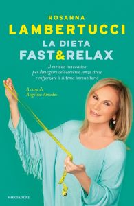 Rosanna Lambertucci – La dieta fast & relax (2021)