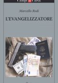 Marcello Rodi - L'Evangelizzatore (2017)