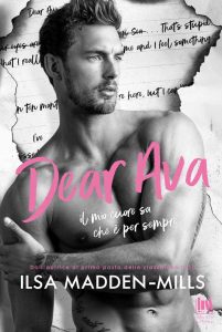 Ilsa Madden-Mills – Dear Ava. Il mio cuore sa che è per sempre (2021)
