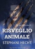 Stephani Hecht - The Lost Shifters Vol. 3. Risveglio animale (2021)