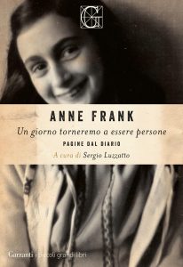 Sergio Luzzatto (a cura di) – Anne Frank. Un giorno torneremo ad essere persone (2021)