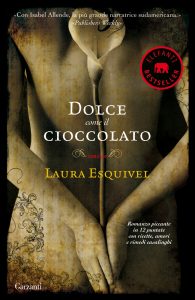 Laura Esquivel – Dolce come il cioccolato (2012)