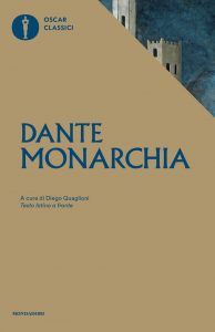Dino Quaglioni (a cura di) – Dante Alighieri. Monarchia (2021)