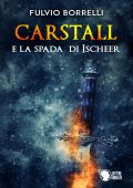 img Fulvio Borrelli - Carstall e la Spada di Ischeer (2019)