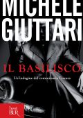 Michele Giuttari - Il Basilisco (2012)