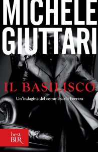 Michele Giuttari – Il Basilisco (2012)