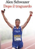 Alex Schwazer - Dopo il traguardo (2021)