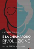 Raffaele Cirillo - E la chiamarono rivoluzione (2020)