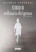 img Olimpia Tedeschi - Storia di ordinaria dirigenza (2021)