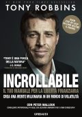 Anthony (Tony) Robbins - Incrollabile (2020)