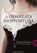 Natasha Solomons - La fidanzata inopportuna (2011)