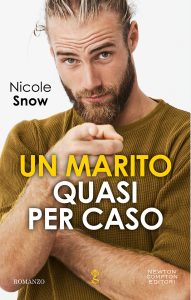 Nicole Snow – Marriage mistake Vol. 4. Un marito quasi per caso (2021)