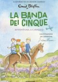 img Enid Blyton - La banda dei cinque. Avventura a cavallo (2021)
