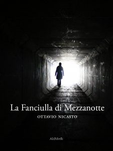 Ottavio Nicastro – La fanciulla di mezzanotte (2020)