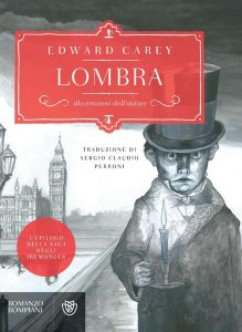 Edward Carey – Iremonger Vol. 3. Lombra (2016)