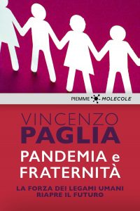 Vincenzo Paglia – Pandemia e fraternità (2020)