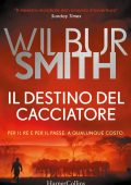 Wilbur Smith - Il destino del cacciatore (2020)