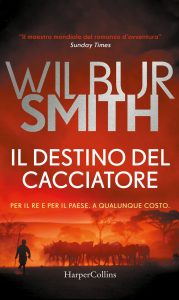 Wilbur Smith – Il destino del cacciatore (2020)