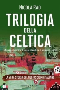 Nicola Rao – Trilogia della celtica (2014)