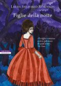 Laura Shepherd-Robinson - Figlie della notte (2021)