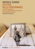 Raffaele Schiavo - Estetica della performance (2021)