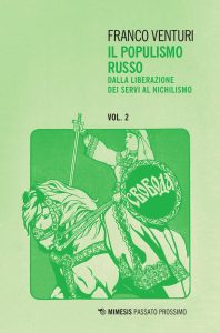 Franco Venturi – Il populismo russo Vol. 2. Dalla liberazione dei servi al nichilismo (2021)