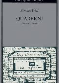 Simone Weil - Quaderni. Volume Terzo (2021)