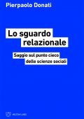 img Pierpaolo Donati - Lo sguardo relazionale (2021)