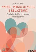 Nicoletta Cinotti - Amore, mindfulness e relazioni (2021)