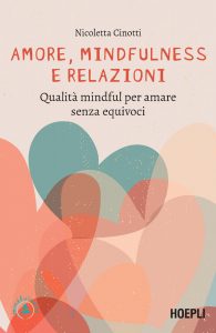 Nicoletta Cinotti – Amore, mindfulness e relazioni (2021)