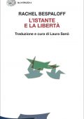 Rachel Bespaloff - L'istante e la libertà (2021)