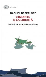 Rachel Bespaloff – L’istante e la libertà (2021)